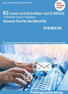 Lesen und Schreiben von E-MAILS und Multiple Choice Aufgaben