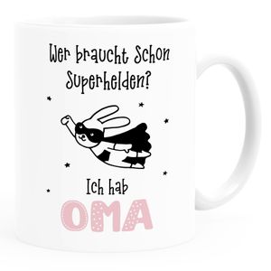 Tasse Wer braucht schon Superhelden ich hab Mama Papa Opa Oma Tasse personalisierbar Wunschname Wunschtext personalisierte Geschenke SpecialMe® Oma weiß Keramik-Tasse
