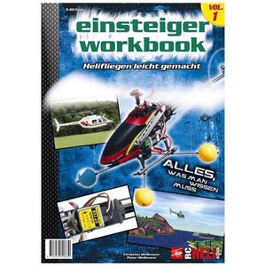 RC-Heli-Action: Einsteiger Workbook Volume 1