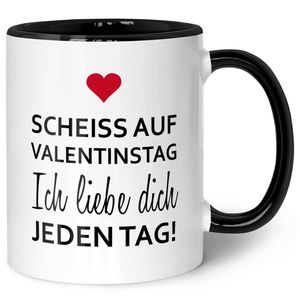 Bedruckte Tasse mit Spruch Scheiß auf Valentinstag : Schwarz & Weiß