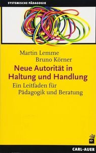 Neue Autorität in Haltung und Handlung
