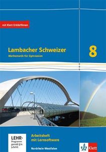 Lambacher Schweizer Mathematik 8 - G8. Ausgabe Nordrhein-Westfalen. Arbeitsheft plus Lösungsheft und Lernsoftware Klasse 8