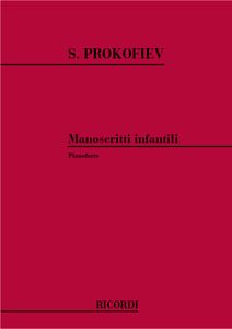 S. Prokofiev Manoscritti Infantili Piano