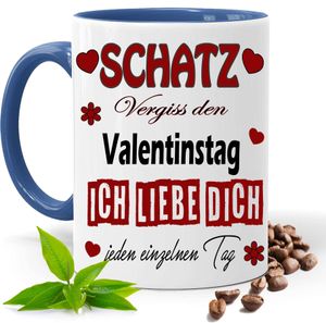 Valentinstag Geschenk Tasse Blau | Schatz vergiss den Valentinstag | Liebestasse | Kakao- Kaffee- Tee- Fototasse| Geschenke für männer frauen | Keramik Tasse |Spülmaschinenfest
