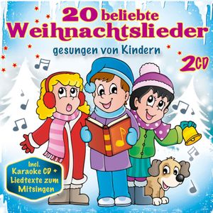20 beliebte Weihnachtslieder gesungen  von Kindern