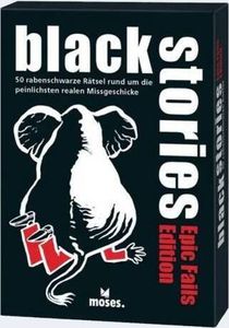 black stories Epic Fails
