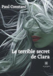 Le terrible secret de Clara