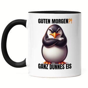 Guten Morgen Ganz dünnes Eis Tasse Schwarz Home Office Spruch Lustiger Pinguin