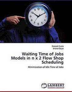 Waiting Time of Jobs Models in n x 2 Flow Shop Scheduling