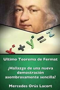 Ultimo Teorema de Fermat - AHallazgo de una nue, Lacort, Mercedes,,