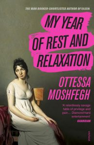 My Year of Rest and Relaxation: The cult New York Times