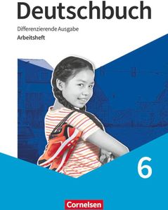 Deutschbuch 6. Schuljahr. Arbeitsheft mit Lösungen