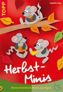 Autumn minis: Małe jesienne motywy wykonane z papieru