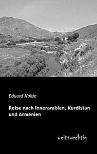Reise nach Innerarabien, Kurdistan und Armenien