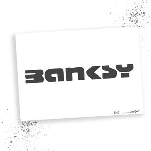 LaserCad Schablonen BANKSY Streetart  (B42, Name Signature, DIN A5) Stencil für Graffiti, Airbrush, Deko