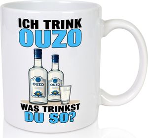 Ich trinke Ouzo was trinkst du so? Schnaps v2 - Tasse Weiß