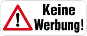 PVC-Aufkleber - KEINE WERBUNG - 308022/3 - Gr. ca. 90 x 35 mm