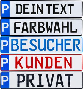 1 Stück Individuelles P-Kennzeichen Parkplatzschild Wunschkennzeichen Nummernschild Privat Praxis Kunde Wunschtext