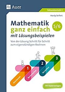 Mathematik ganz einfach mit Lösungsbeispielen 5-6