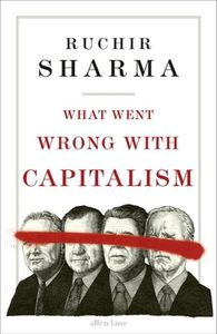 What Went Wrong With Capitalism