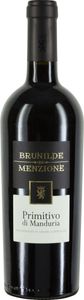 Brunilde di Menzione, Primitivo di Manduria DOC Brunilde di Menzione, Primitivo di Manduria DOC
