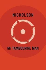 Mr Tambourine Man.by Nicholson, New   .