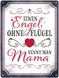 Einen Engel ohne Flügel nennt man Mama Metallschild XXL in 28x38 cm Einen Engel ohne Flügel nennt man Mama Metallschild XXL in 28x38 cm