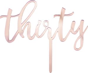 Oblique Unique Torten Topper Kuchen Muffin Cupcake Aufsatz thirty für 30. Geburtstag Jubliäum Deko - roségold