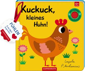 Mein Filz-Fühlbuch: Kuckuck, kleines Huhn!