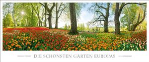 Die schönsten Gärten Europas: Immerwährender Kalender