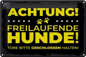 Blechschild Hund Achtung freilaufende Hunde 30x20 cm Deko Schild tin sign