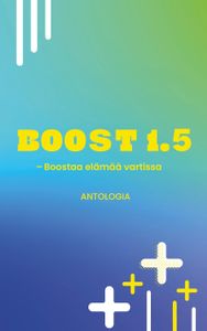 Boost 1.5 - Verstärke dein Leben in 15 Minuten