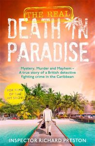 The Real Death in Paradise The Real Death in Paradise