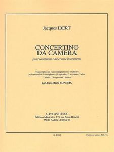 Concertino da camera pour saxophone alto et orchestre pour saxophone alto et ensemble de saophones (11 instruments) partition et parties