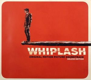 Whiplash Soundtrack (Deluxe) Soundtrack