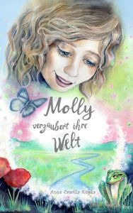 Molly verzaubert ihre Welt