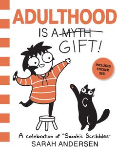 Adulthood Is a Gift!