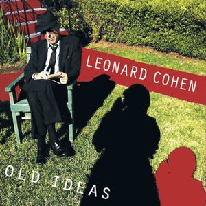 Leonard Cohen (1934-2016): Old Ideas - Smi Col 88697986712 - (Hudba / Tituly: H-Z)