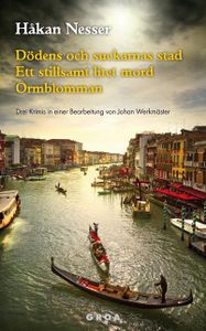 Die Stadt des Todes und des Seufzens / Ein leiser kleiner Mord / Die Schlangenblume
