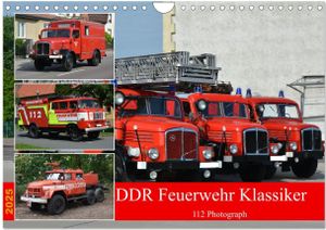DDR Feuerwehr Klassiker (Wandkalender 2025 DIN A4 quer), CALVENDO Monatskalender