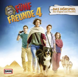 Fünf Freunde 4 - Das Original-Hörspiel zum Kinofilm