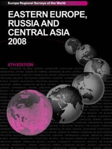 Eastern Europe, Russia and Central Asia 2008
