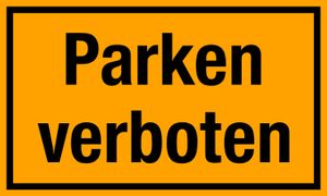 Schild Parken verboten, 25x15cm, stabil