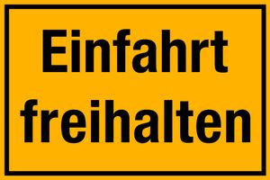 Schild Einfahrt freihalten 30x20cm