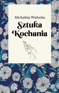 Sztuka kochania von Wislocka, Michalina  Book