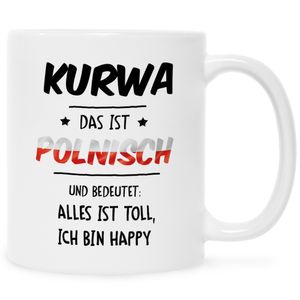 Bedruckte Tasse mit Spruch Alles toll Kurwa : Weiß