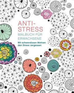 Malbuch für Erwachsene: Anti-Stress