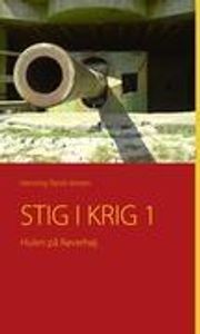 Stig I Krig 1