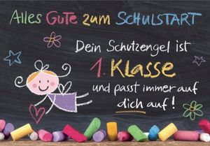 Grußkarte Schulanfang Alles Gute zum Schulstart Dein Schutzengel ist 1 Klasse und passt immer auf dich auf