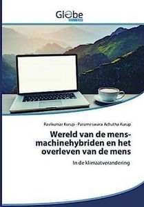 Wereld van de mens-machinehybriden en het overleven van de mens
